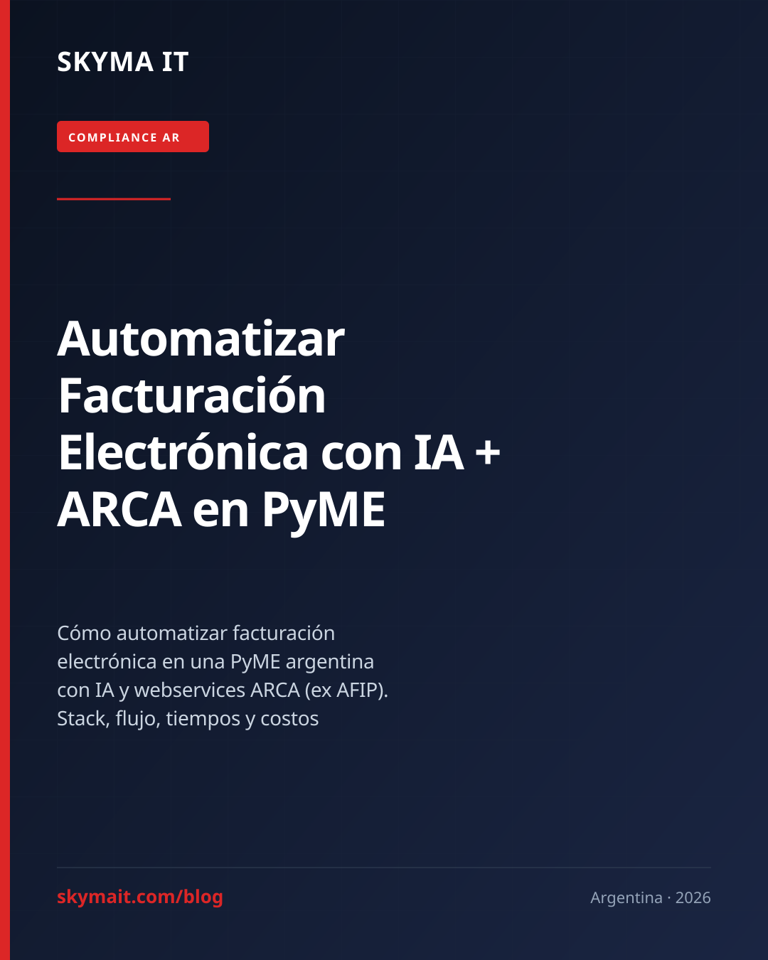 Automatizar Facturación Electrónica con IA + ARCA en PyME