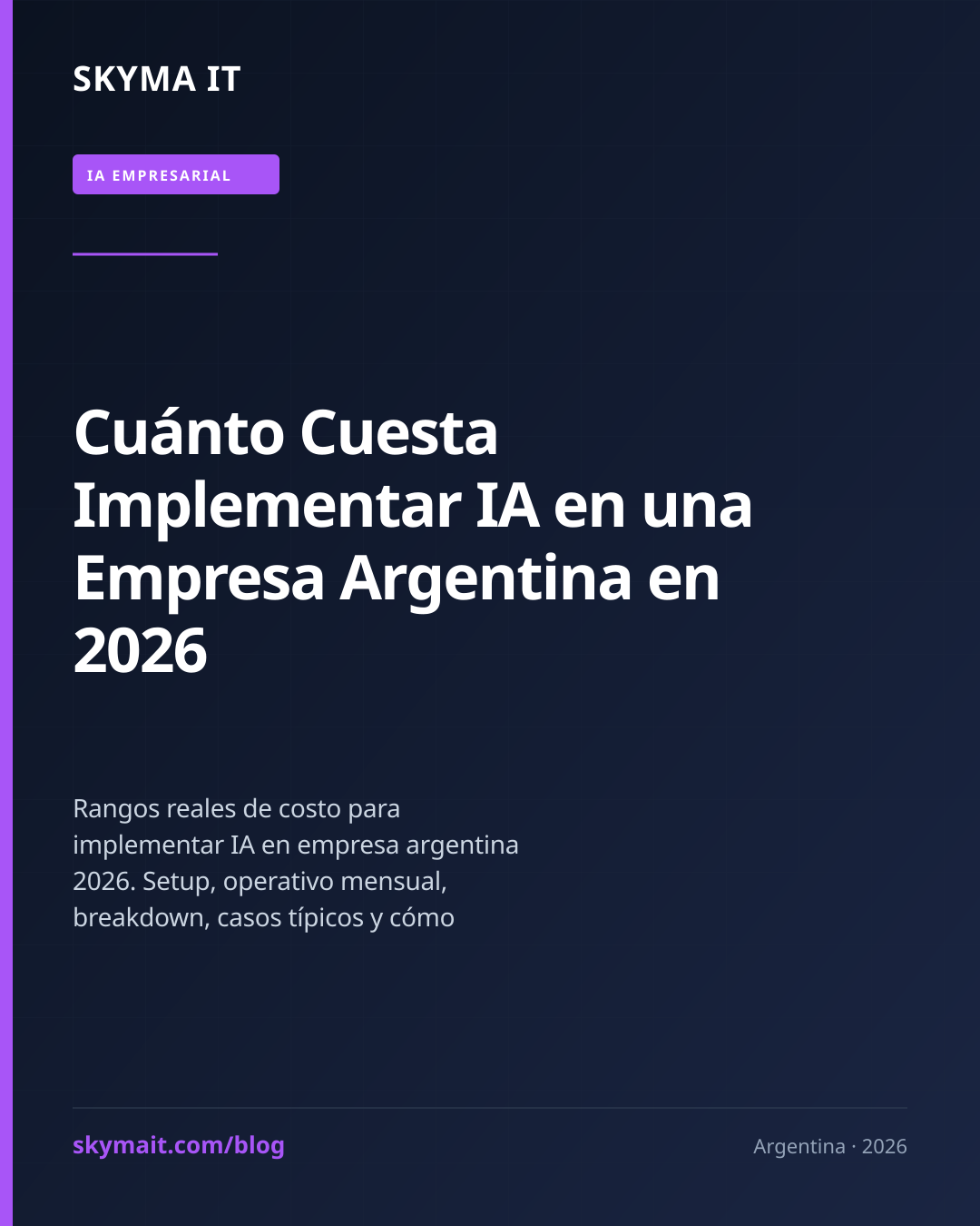 Cuánto Cuesta Implementar IA en una Empresa Argentina en 2026