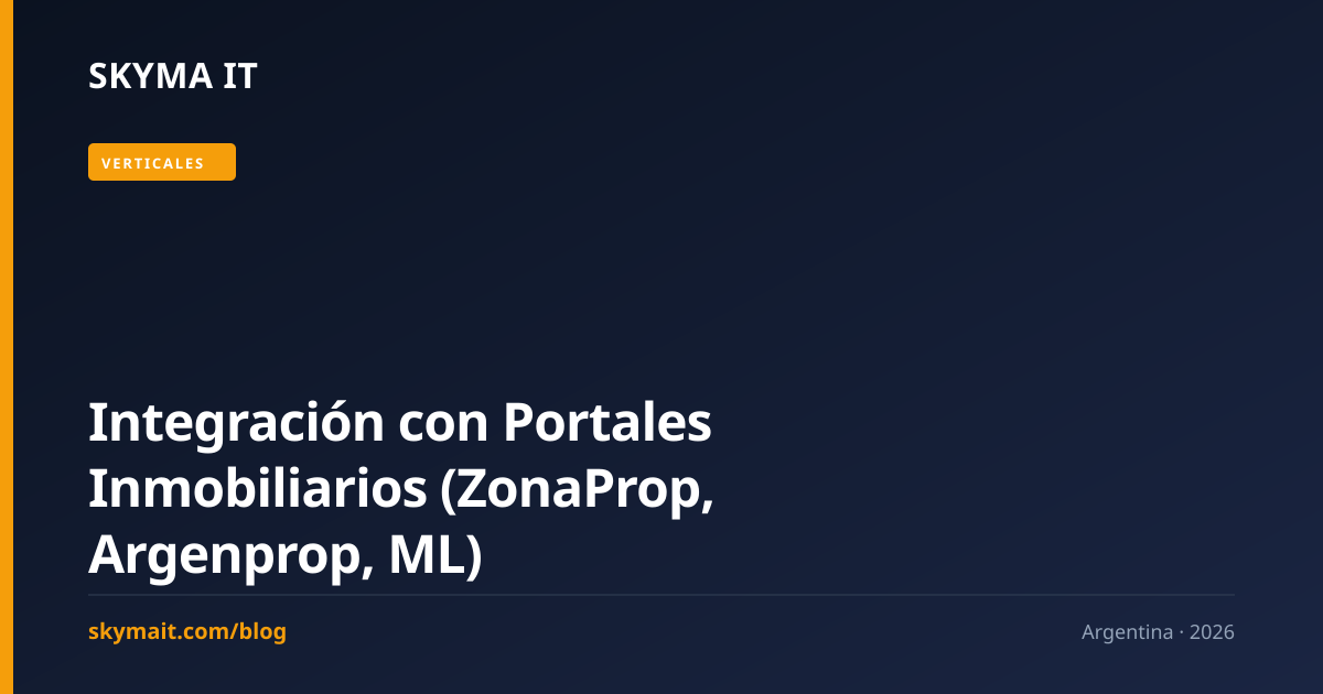 Integración con Portales Inmobiliarios (ZonaProp, Argenprop, ML)