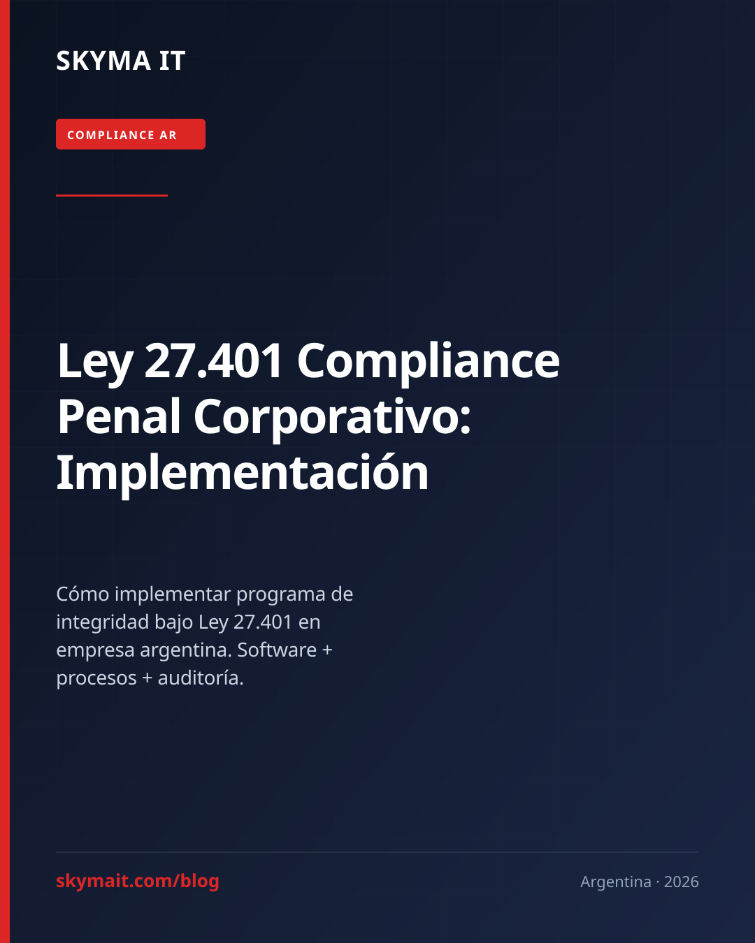 Ley 27.401 Compliance Penal 2026: Programa de Integridad PyME AR