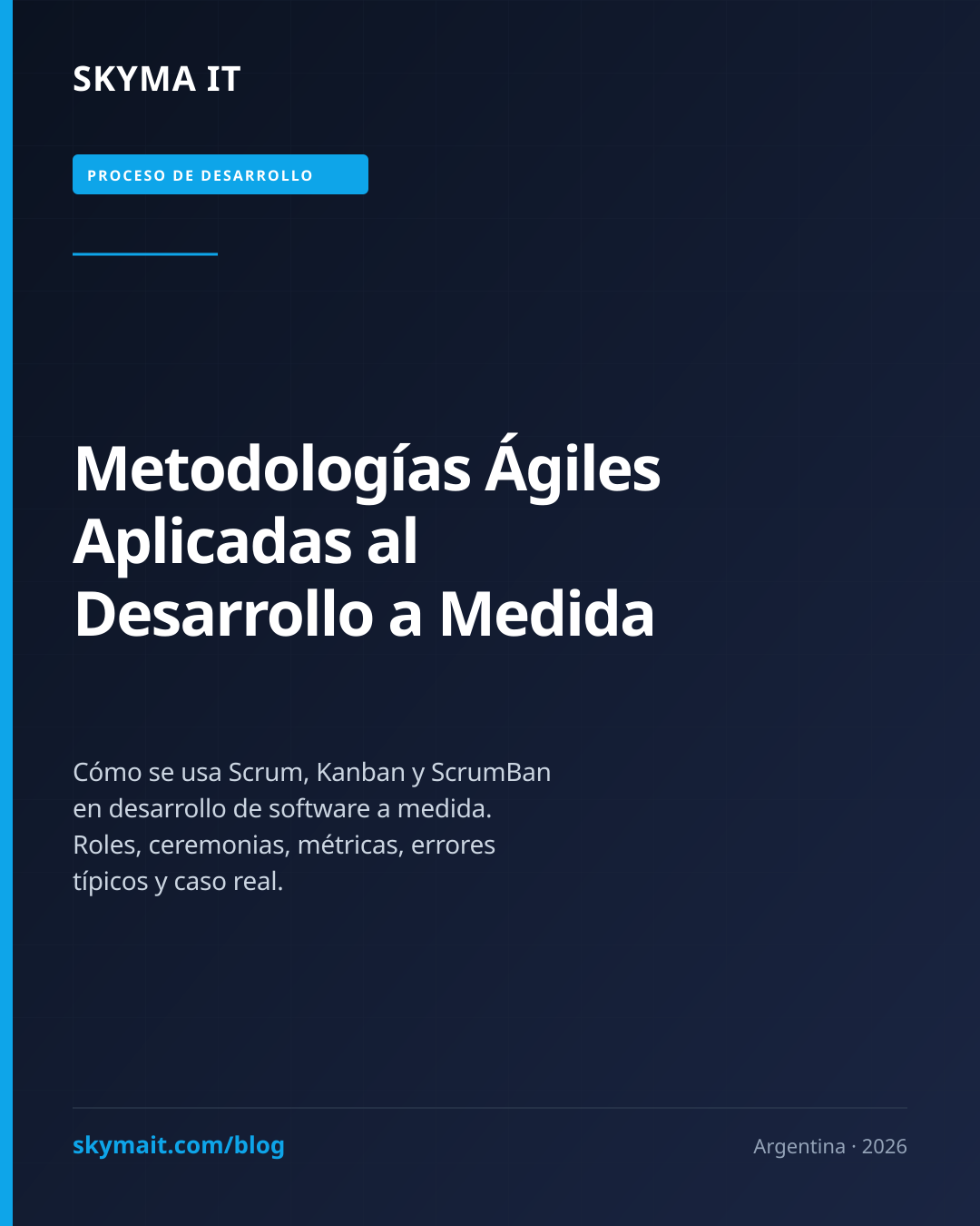 Metodologías Ágiles Aplicadas al Desarrollo a Medida