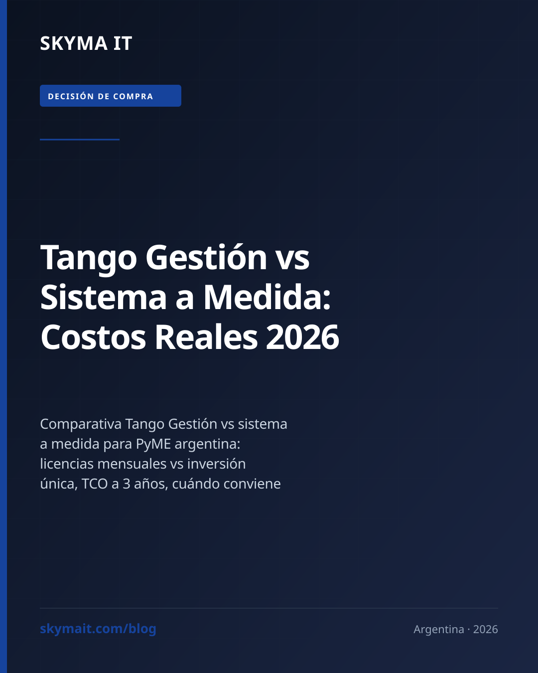 Tango Gestión vs Sistema a Medida: Costos Reales 2026