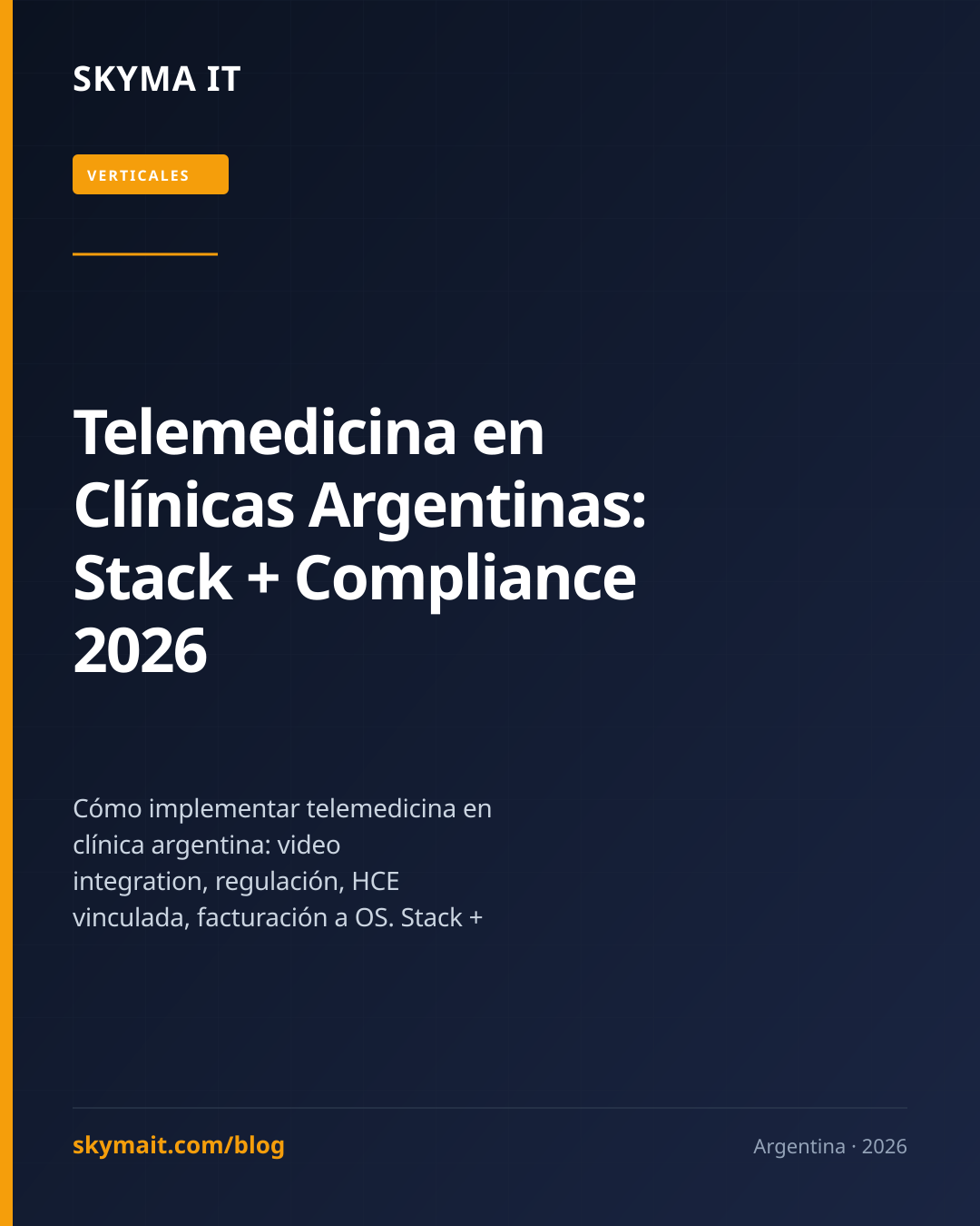 Telemedicina en Clínicas Argentinas: Stack + Compliance 2026